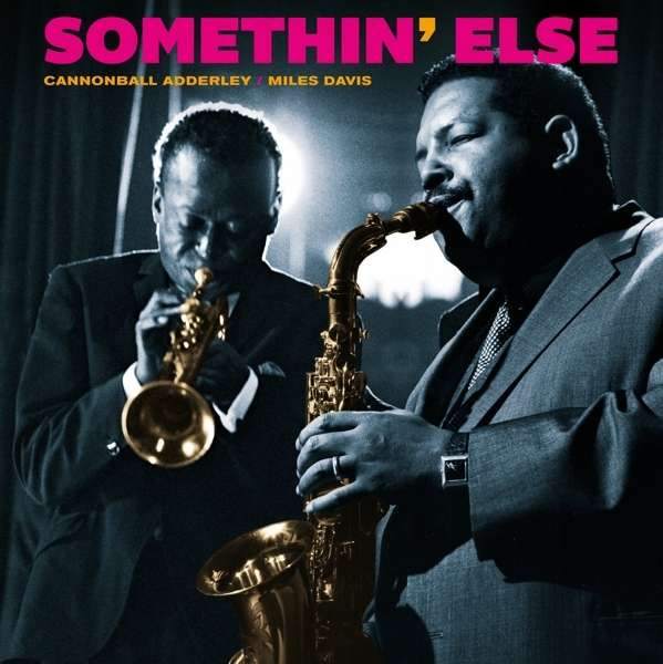 ADDERLEY, CANNONBALL – ADDERLEY, CANNONBALL – SOMETHIN' ELSE SOLID BLUE VIRGIN VINYL / 180GR.
