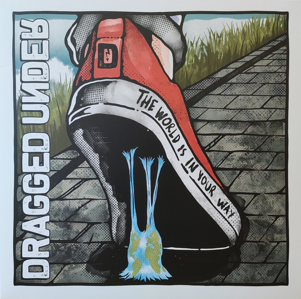 DRAGGED UNDER – DRAGGED UNDER – WORLD IS IN YOUR WAY