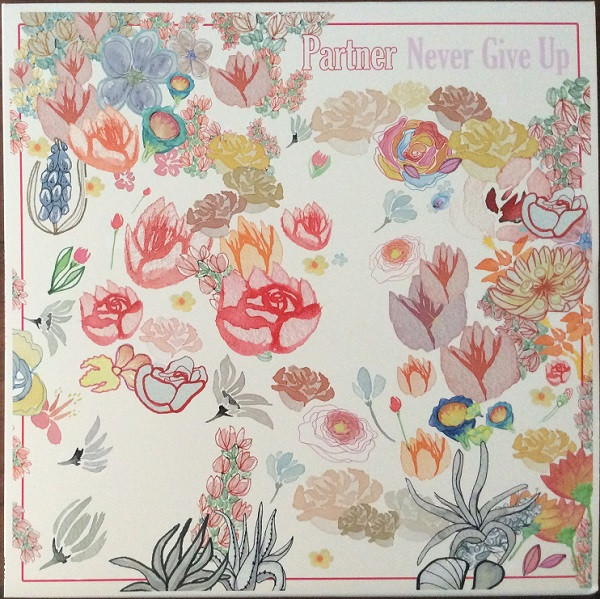 PARTNER – PARTNER – NEVER GIVE UP