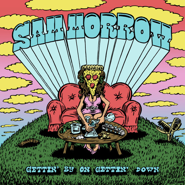MORROW, SAM – MORROW, SAM – GETTIN' BY ON GETTIN' ... GREEN