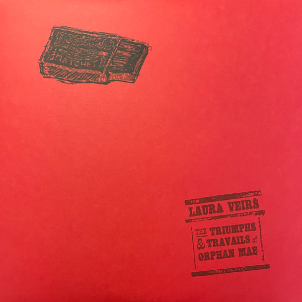 VEIRS, LAURA – VEIRS, LAURA – TRIUMPHS & TRAVAIL... 2001 ALBUM