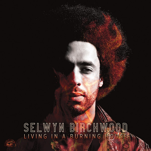 BIRCHWOOD, SELWYN – BIRCHWOOD, SELWYN – LIVING IN A BURNING HOUSE .. BURNING HOUSE / YELLOW, ORANGE VINYL