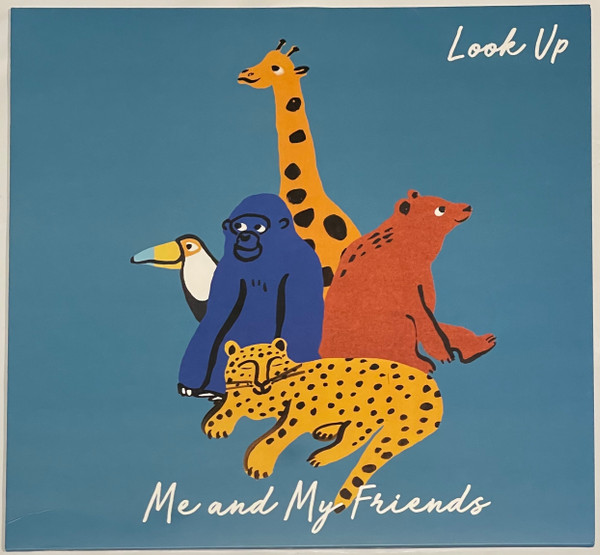 ME AND MY FRIENDS – ME AND MY FRIENDS – LOOK UP