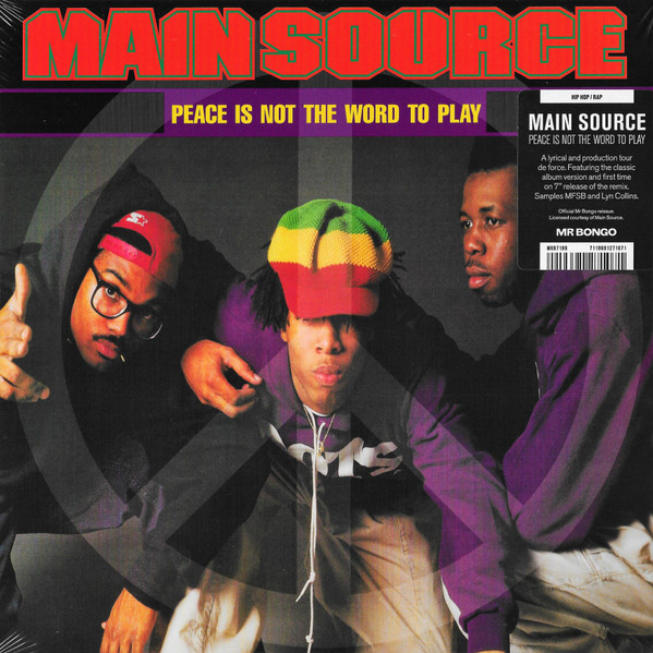 MAIN SOURCE – MAIN SOURCE – PEACE IS NOT THE WORD ... .. TO PLAY