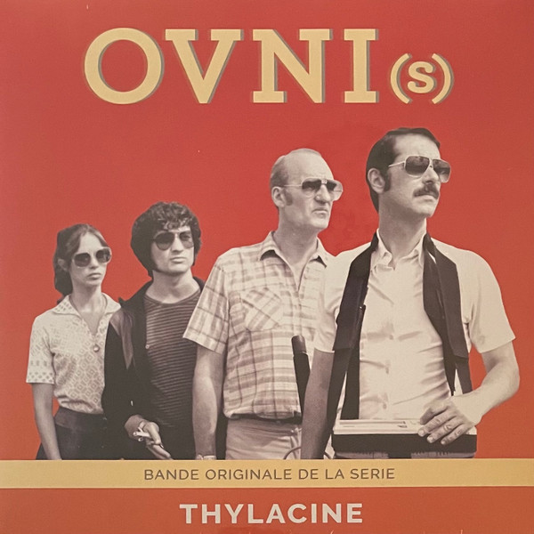 THYLACINE – THYLACINE – OVNI(S) (BANDE ORIGINA...