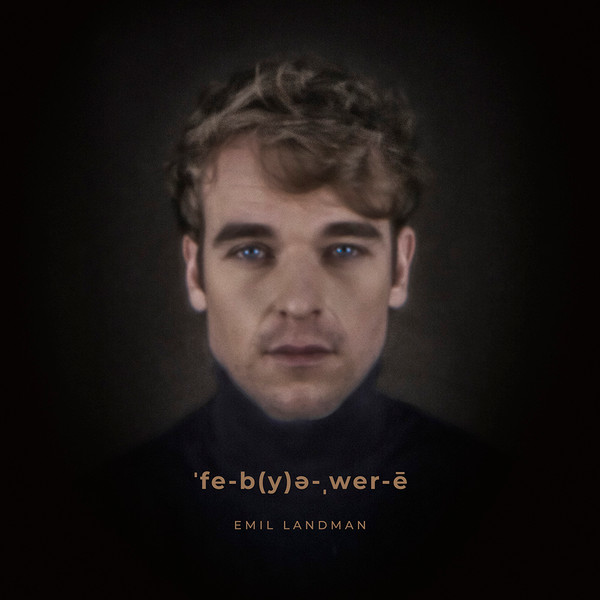 LANDMAN, EMIL – LANDMAN, EMIL – FEBRUARY