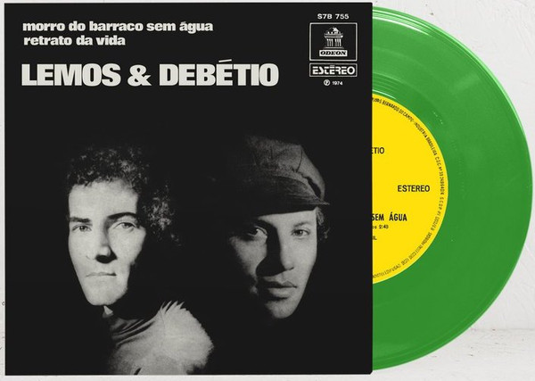 LEMOS E DEBETIO – LEMOS E DEBETIO – MORRO DE BARRACO SEM AGUA SEM A.. / GREEN VINYL