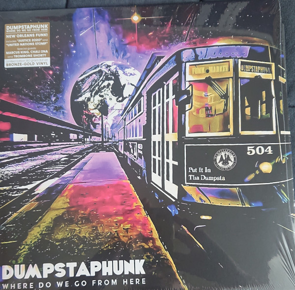 DUMPSTAPHUNK – DUMPSTAPHUNK – WHERE DO WE GO FROM HERE .. GO FROM HERE / BRONZE GOLD COLOURED VINYL / 180GR.