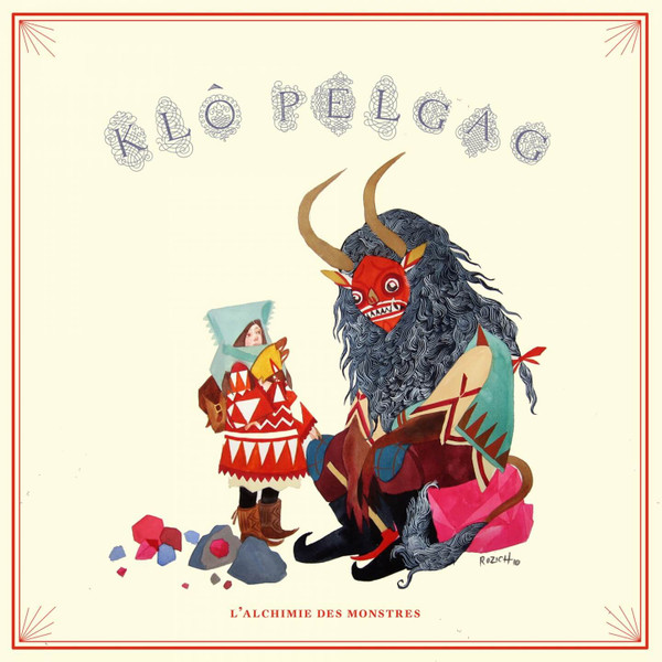 PELGAG, KLO – PELGAG, KLO – L'ALCHIMIE DES MONSTRES .. DES MONSTRES / RED VINYL