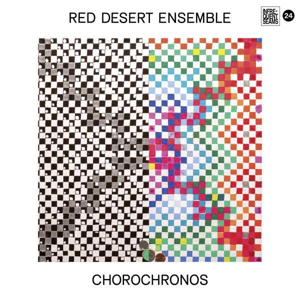 RED DESERT ENSEMBLE – RED DESERT ENSEMBLE – CHOROCHRONOS
