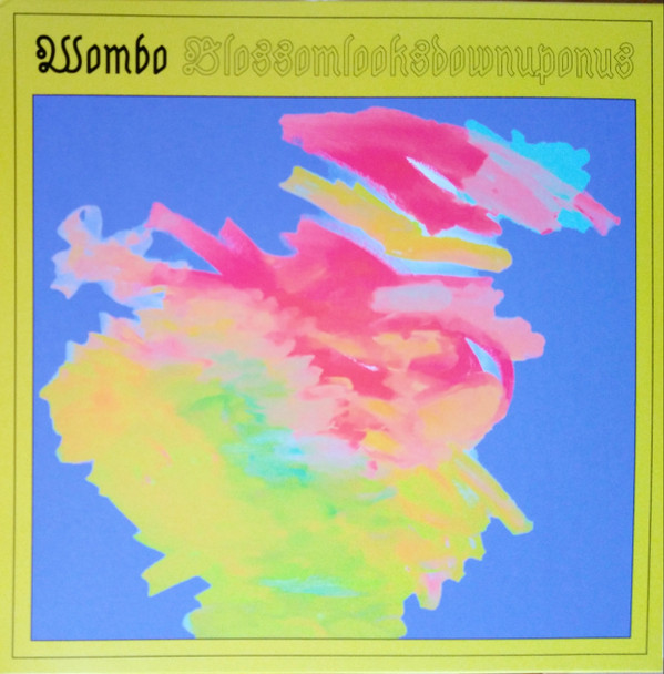 WOMBO – WOMBO – BLOSSOMLOOKSDOWNUPONUS ..DOWNUPONUS / LEMON YELLOW VINYL