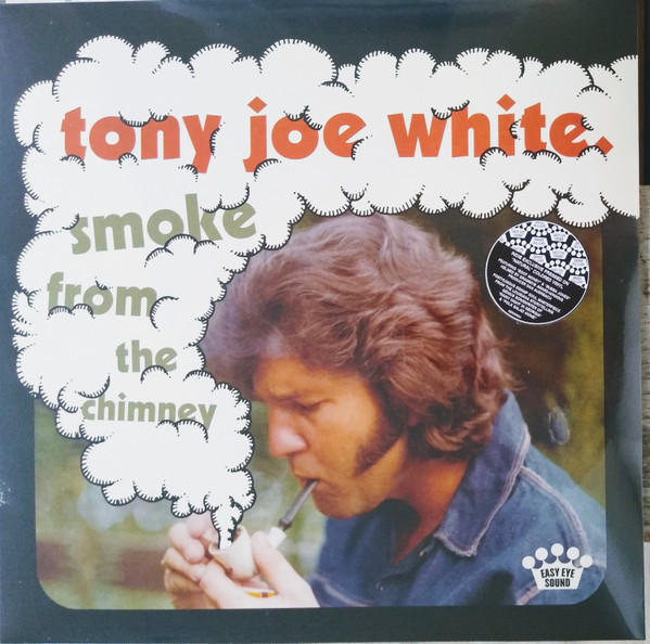 WHITE, TONY JOE – WHITE, TONY JOE – SMOKE FROM THE CHIMNEY