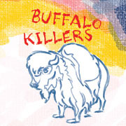 BUFFALO KILLERS – BUFFALO KILLERS – BUFFALO KILLERS PRODUCED BY JOHN CURLEY (AFGHAN WHIGS)/YELLOW VINYL