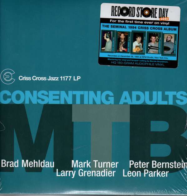 M.T.B. – M.T.B. – CONSENTING ADULTS BRAD MEHLDAU/ MARK TURNER/ PETER BERNSTEIN/ RSD 21