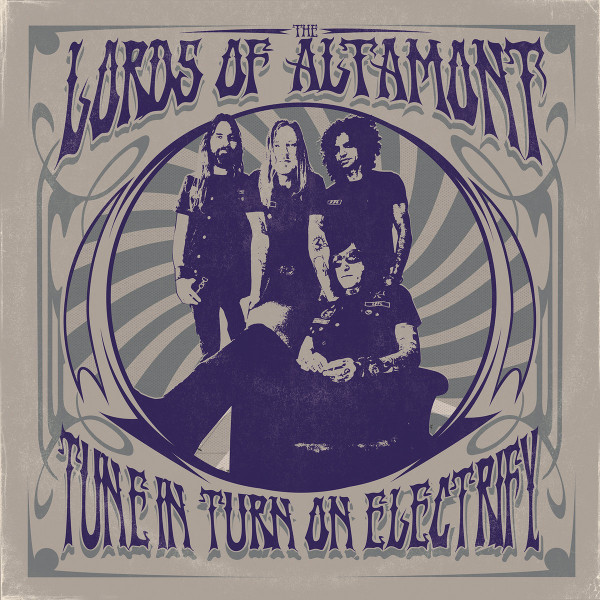 LORDS OF ALTAMONT – LORDS OF ALTAMONT – TUNE IN, TURN ON, ELEC...