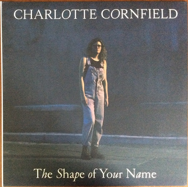 CORNFIELD, CHARLOTTE – CORNFIELD, CHARLOTTE – SHAPE OF YOUR NAME .. YOUR NAME