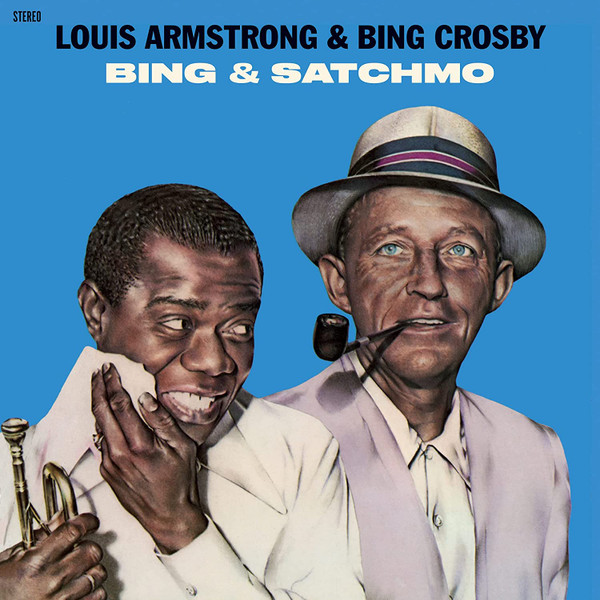 ARMSTRONG, LOUIS &... – ARMSTRONG, LOUIS &... – BING & SATCHMO 180GR./4 BONUS TRACKS