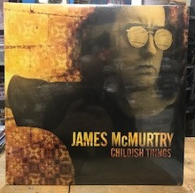 MCMURTRY, JAMES – MCMURTRY, JAMES – CHILDISH THINGS