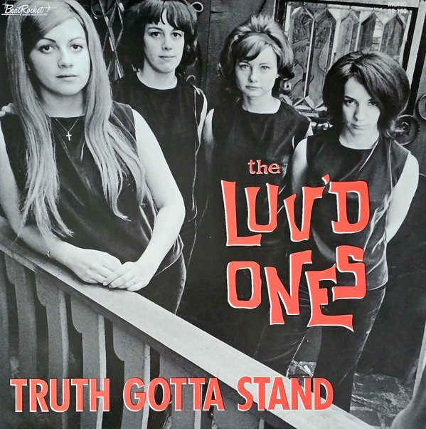 LUV'D ONES – LUV'D ONES – TRUTH GOTTA STAND .. STAND / YELLOW VINYL
