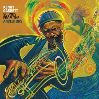 GARRETT, KENNY – GARRETT, KENNY – SOUNDS FROM THE ANCESTORS
