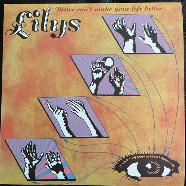 LILYS – LILYS – BETTER CAN'T MAKE YOUR... .. LIFE BETTER