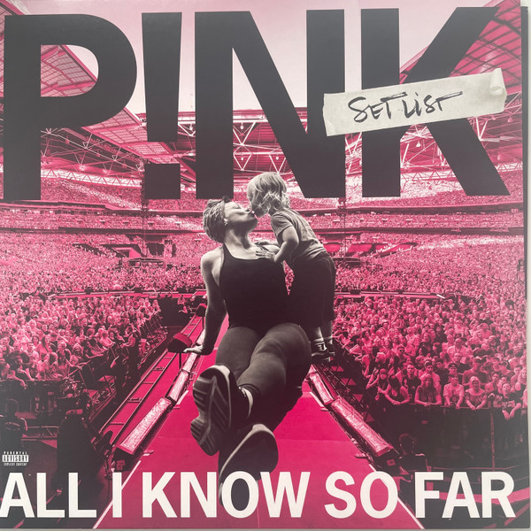 P!NK – P!NK – ALL I KNOW SO FAR: SET...