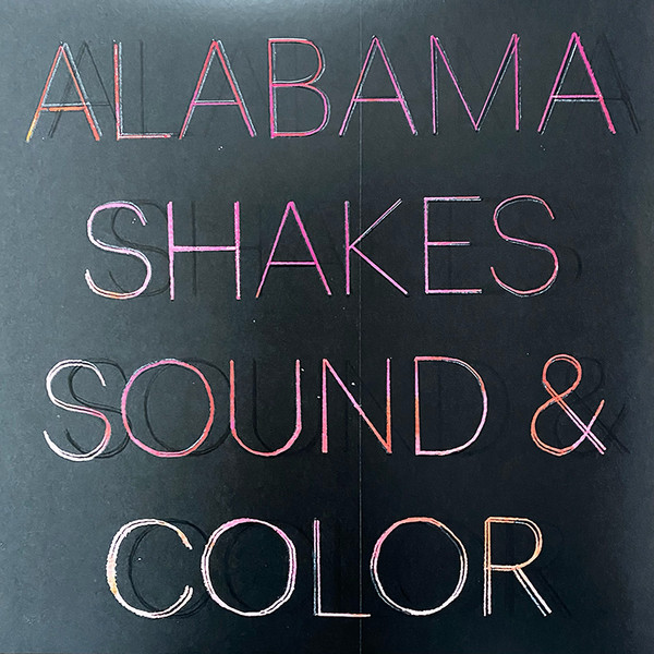 ALABAMA SHAKES – ALABAMA SHAKES – SOUND & COLOR INCL. 7 BONUS TRACKS