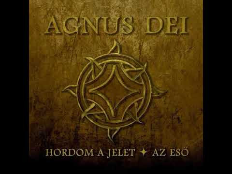Hordom a jelet – Hordom a jelet – Agnus Dei