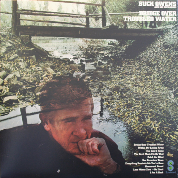 OWENS, BUCK & HIS ... – OWENS, BUCK & HIS ... – BRIDGE OVER TROUBLED W... .. TROUBLED WATER / BLF 21