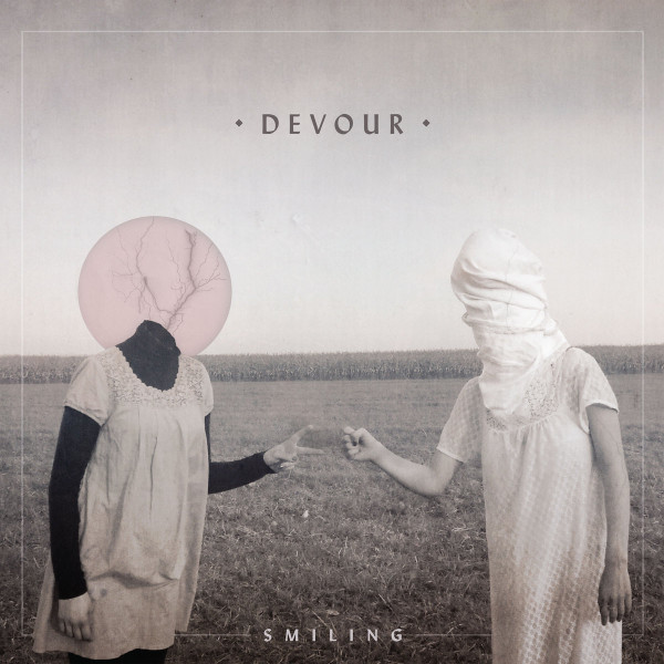 SMILING – SMILING – DEVOUR