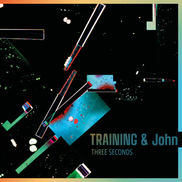TRAINING & JOHN – TRAINING & JOHN – THREE SECONDS