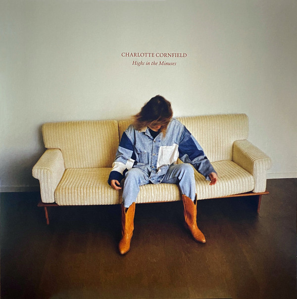 CORNFIELD, CHARLOTTE – CORNFIELD, CHARLOTTE – HIGHS IN THE MINUSES .. MINUSES / BLUE JAY COLOURED VINYL