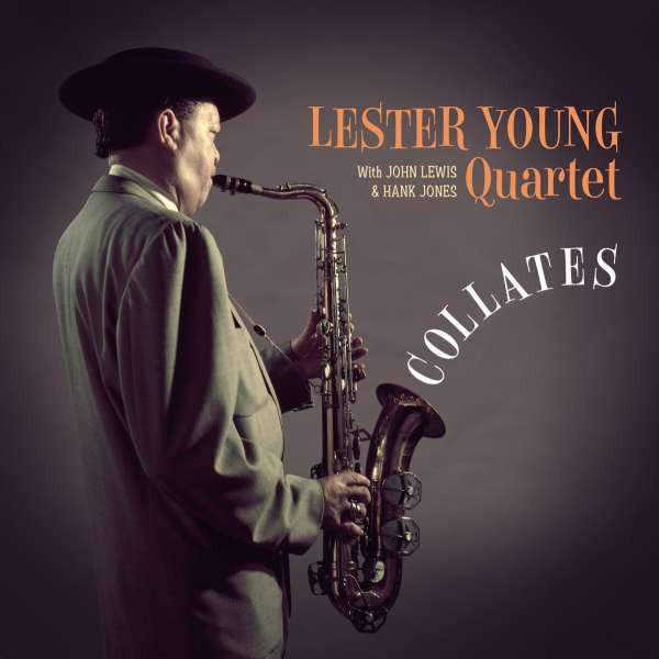 YOUNG, LESTER -QUARTET- – YOUNG, LESTER -QUARTET- – COLLATES 180GR./2 BONUS TRACKS/FT. JOHN LEWIS & HANK JONES