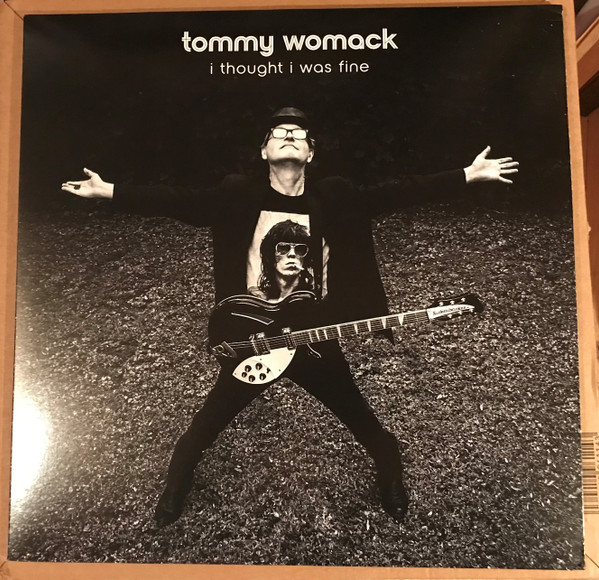 WOMACK, TOMMY – WOMACK, TOMMY – I THOUGHT I WAS FINE .. WAS FINE