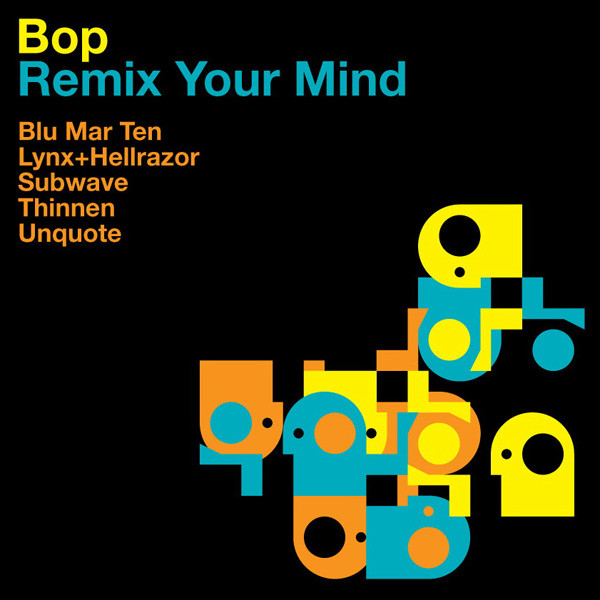 BOP – BOP – REMIX YOUR MIND