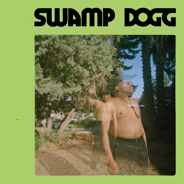 SWAMP DOGG – SWAMP DOGG – I NEED A JOB...SO I CA... .. JOB...SO I CAN BUY MORE AUTO-TUNE