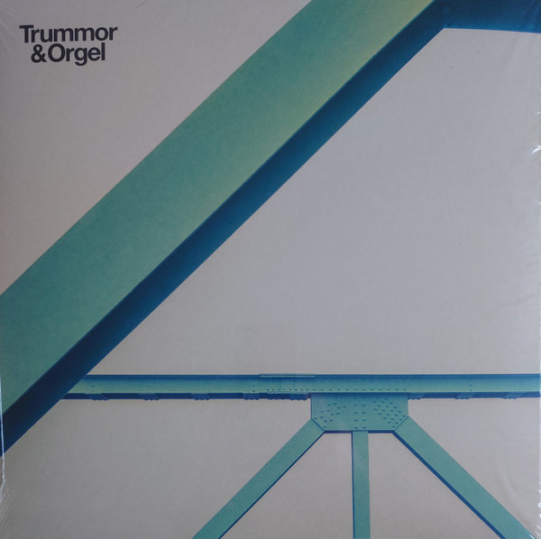 TRUMMOR & ORGEL – TRUMMOR & ORGEL – LONGEVITY