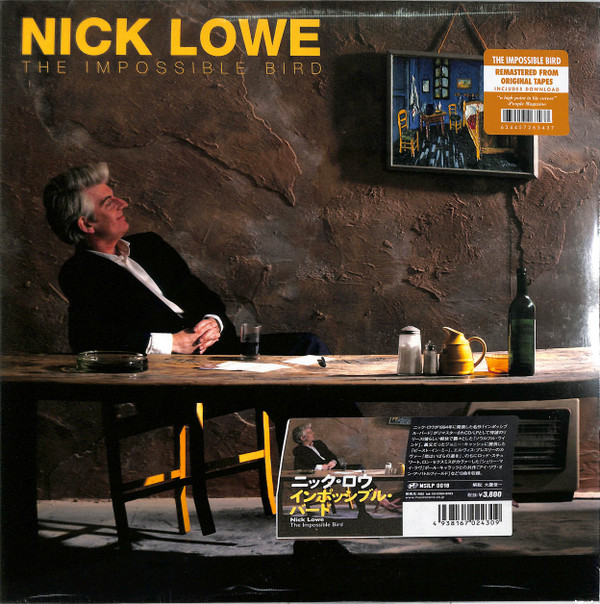 LOWE, NICK – LOWE, NICK – IMPOSSIBLE BIRD
