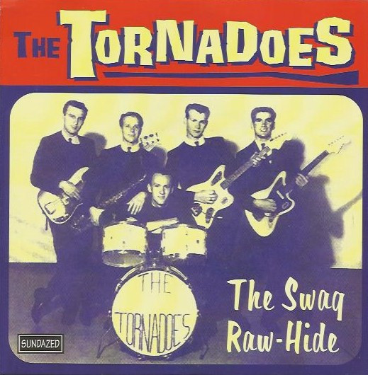 TORNADOES – TORNADOES – 7-SWAG/RAW-HIDE SUPER HI-VOLTAGE LINK WRAY RIPPERS FROM 1962