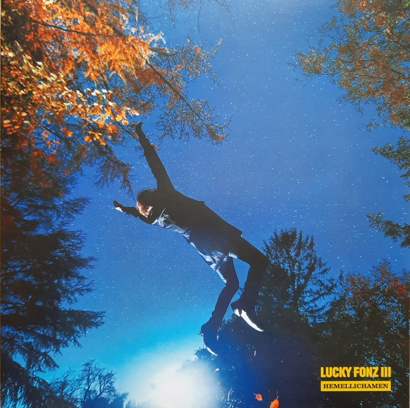 LUCKY FONZ III – LUCKY FONZ III – HEMELLICHAMEN