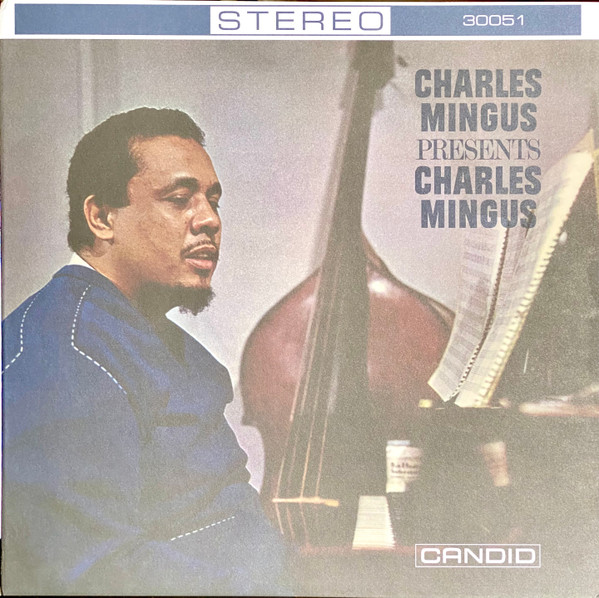 MINGUS, CHARLES – MINGUS, CHARLES – CHARLES MINGUS PRESENT... .. CHARLES MINGUS