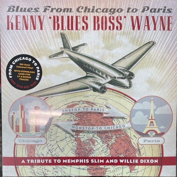WAYNE, KENNY -BLUES BOSS- – WAYNE, KENNY -BLUES BOSS- – BLUES FROM CHICAGO TO ... .. PARIS