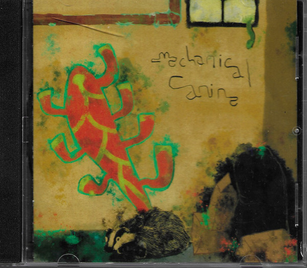 MECHANICAL CANINE – MECHANICAL CANINE – WALLS COVERED IN MILDEW
