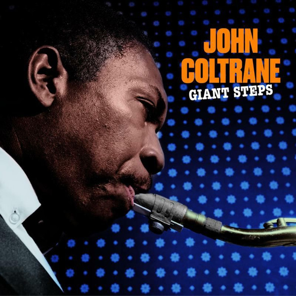 COLTRANE, JOHN – COLTRANE, JOHN – GIANT STEPS 180GR. SOLID BLUE VIRGIN VINYL/1 BONUS TRACK
