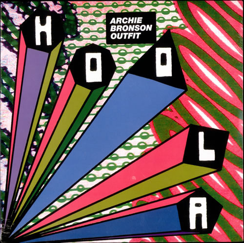ARCHIE BRONSON OUTFIT – ARCHIE BRONSON OUTFIT – HOOLA VOL.2