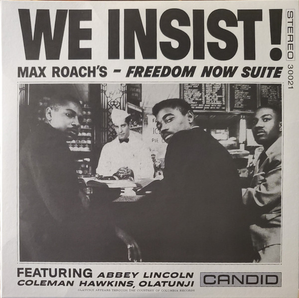 ROACH, MAX – ROACH, MAX – WE INSIST! FREEDOM NOW... .. FREEDOM