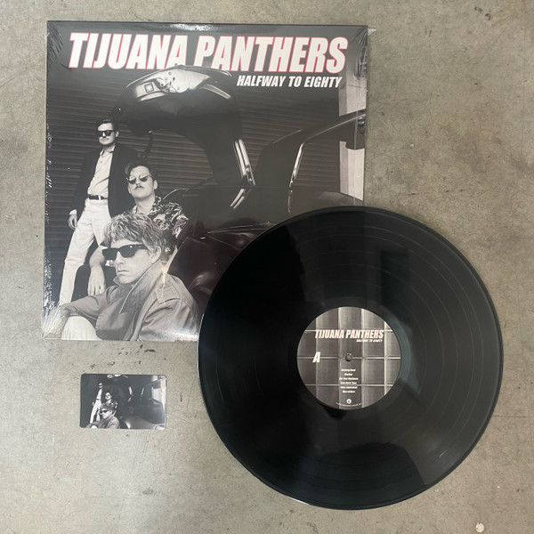 TIJUANA PANTHERS – TIJUANA PANTHERS – HALFWAY TO EIGHTY .. EIGHTY