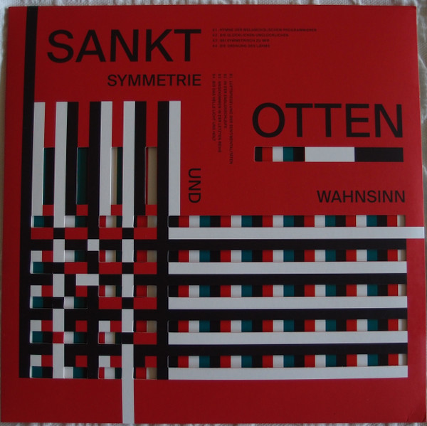 SANKT OTTEN – SANKT OTTEN – SYMMETRIE UND WAHNSINN .. WAHNSINN / 180GR.