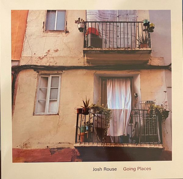ROUSE, JOSH – ROUSE, JOSH – GOING PLACES