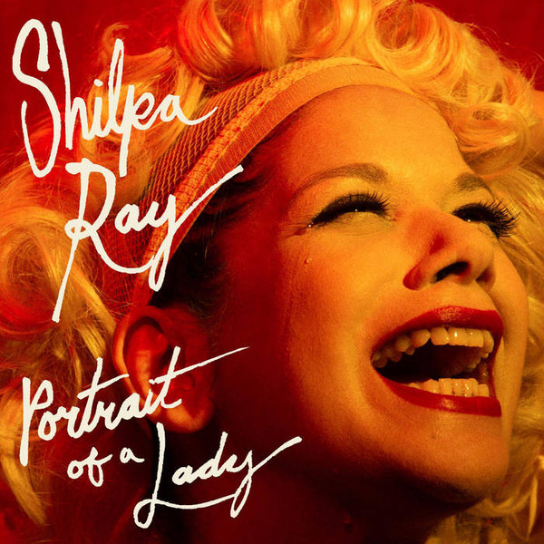 RAY, SHILPA – RAY, SHILPA – PORTRAIT OF A LADY .. A LADY